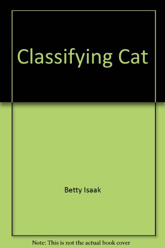 Imagen de archivo de Classifying Cat (Parents & Preschoolers Series) a la venta por Wonder Book