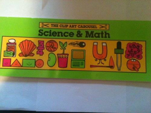 Clip Art Carousel: Science and Math (9780881601411) by Armstrong, Beverly