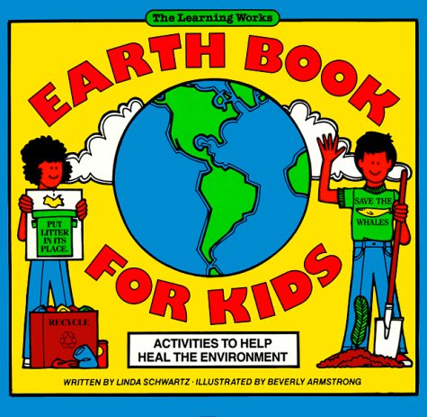 Stock image for Earth Book for Kids: Activities to Help Heal the Environment for sale by Wonder Book