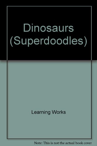 Imagen de archivo de Superdoodle Dinosaurs (Superdoodles) a la venta por Wonder Book