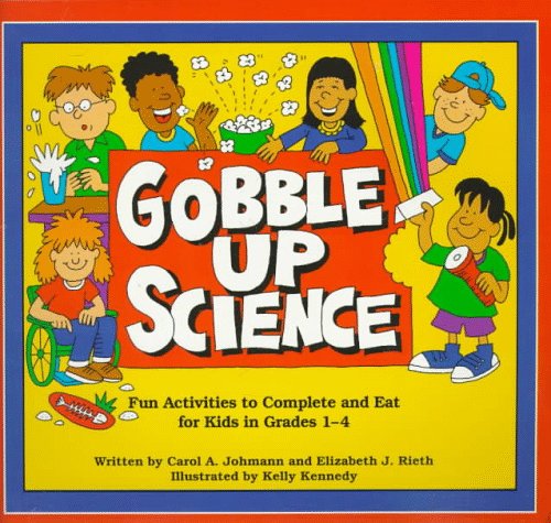 Beispielbild fr Gobble Up Science: Fun Activities to Complete and Eat zum Verkauf von Wonder Book