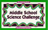 9780881602739: Middle School Science Challenge (Middle School Challenge Series)