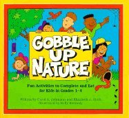 Stock image for Gobble Up Nature: Fun Activities to Complete and Eat (Gobble Up Series) for sale by Bluff Books