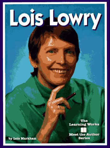 9780881602784: Lois Lowry (Learning Works Meet the Author Series)