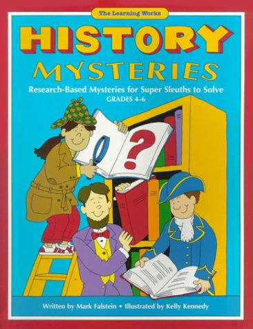 Stock image for History Mysteries : Research-Based Mysteries for Super Sleuths to Solve for sale by Better World Books