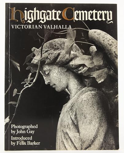 9780881620221: Highgate Cemetery: Victorian Valhalla by Felix Barker (1984-08-02)