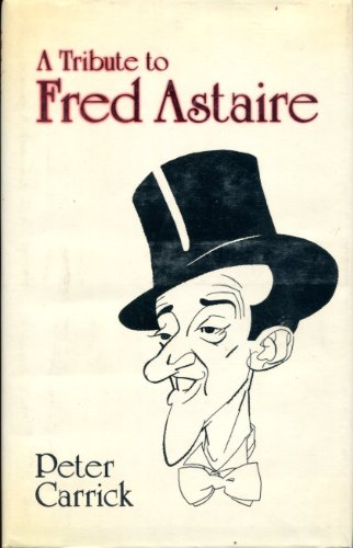 Stock image for A Tribute to Fred Astaire for sale by Better World Books: West