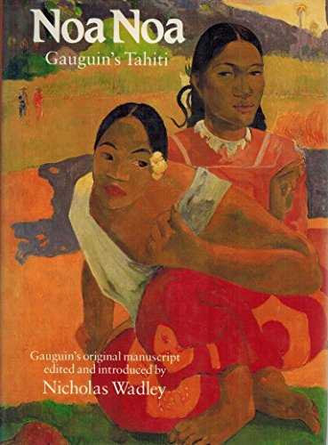 Stock image for Noa Noa: Gauguin's Tahiti for sale by Front Cover Books