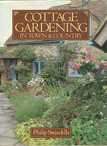 Beispielbild fr Cottage Gardening: In Town & Country zum Verkauf von Books From California