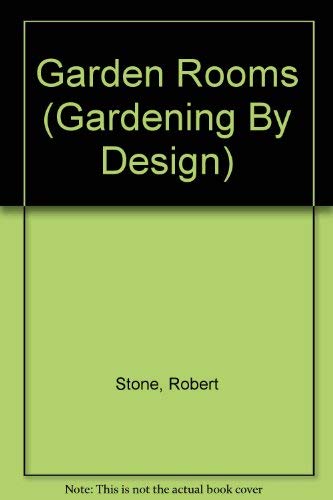 9780881622089: Garden Rooms (Gardening by Design)