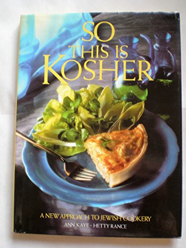 Stock image for So This Is Kosher: A New Approach to Jewish Cookery. for sale by Henry Hollander, Bookseller