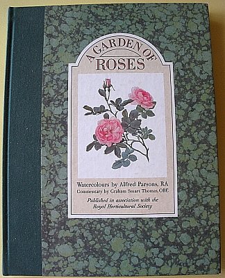Beispielbild fr A Garden of Roses: Watercolours by Alfred Parsons zum Verkauf von Ergodebooks