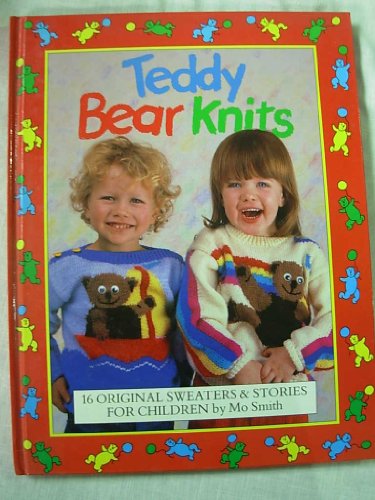 Teddy Bear Knits - 16 Original Sweaters & Stories for Children