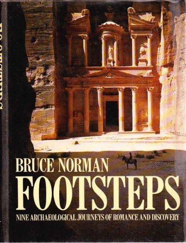 Beispielbild fr Footsteps: Nine Archaeological Journeys of Romance and Discovery zum Verkauf von Faith In Print