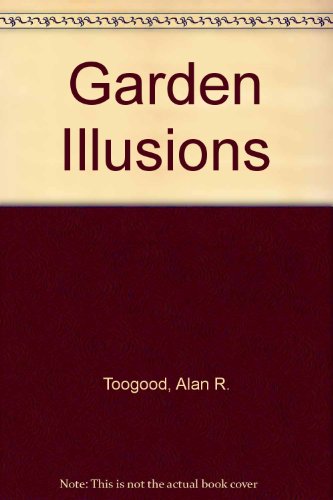 Imagen de archivo de Garden Illusions Planning a la venta por Better World Books
