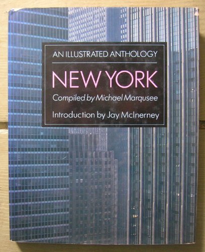 Stock image for New York An Illustrated Anthology for sale by Willis Monie-Books, ABAA