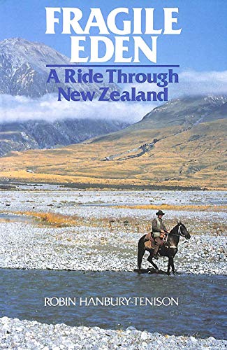 Stock image for Fragile Eden: A Ride Through New Zealand for sale by Mr. Bookman