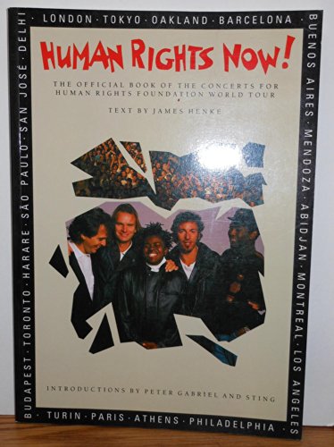 Stock image for Human Rights Now!: The Official Book of the Concerts for Human Rights Foundations World Tour for sale by Wonder Book