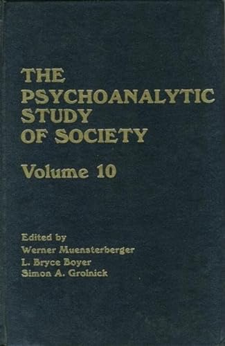 9780881630046: The Psychoanalytic Study of Society, V. 10