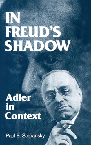 Beispielbild fr In Freud's Shadow : Adler in Context zum Verkauf von Alphaville Books, Inc.