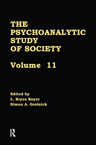 Stock image for The Psychoanalytic Study of Society, V. 11 : Essays in Honor of Werner Muensterberger for sale by Better World Books