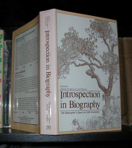 Imagen de archivo de Introspection in Biography: The Biographer's Quest for Self-awareness a la venta por HPB-Red