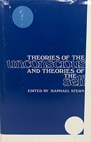 Beispielbild fr Theories of the Unconscious and Theories of the Self zum Verkauf von Anybook.com