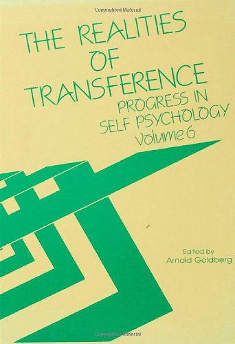 Imagen de archivo de Progress in Self Psychology, V. 6: The Realities of Transference a la venta por SecondSale