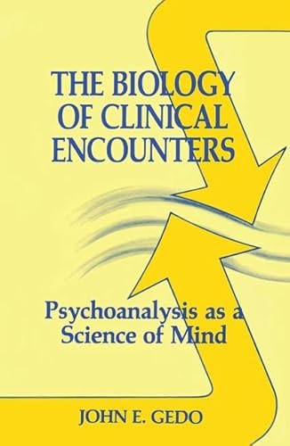 Stock image for The Biology of Clinical Encounters: Psychoanalysis as a Science of Mind for sale by Chiron Media