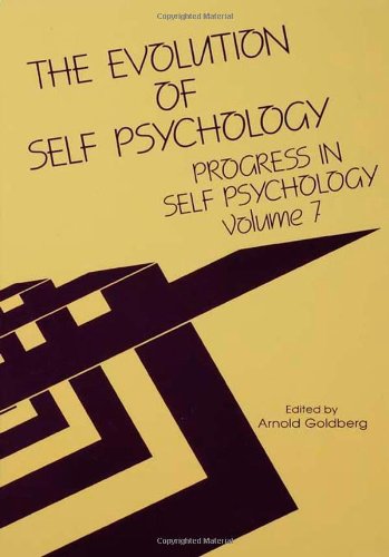 Beispielbild fr The Evolution of Self Psychology (Progress in Self Psychology, Vol. 7) zum Verkauf von HPB-Red