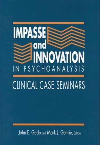 Beispielbild fr Impasse and Innovation in Psychoanalysis zum Verkauf von Blackwell's