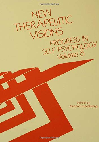 9780881631500: Progress in Self Psychology, V. 8: New Therapeutic Visions