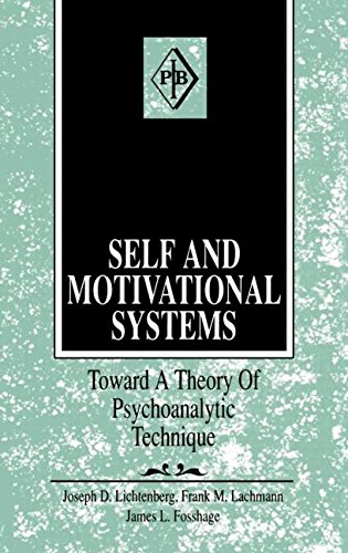 9780881631548: Self and Motivational Systems: Towards a Theory of Psychoanalytic Technique (Psychoanalytic Inquiry Book Series)