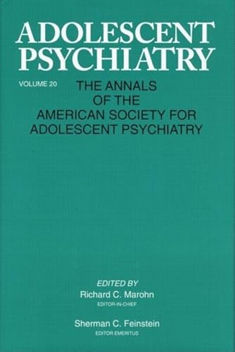 9780881631944: Adolescent Psychiatry: Developmental and Clinical Studies : Annals of the American Society for Adolescent Psychiatry
