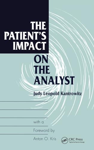 9780881632118: The Patient's Impact on the Analyst