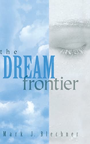 Beispielbild fr The Dream Frontier zum Verkauf von Better World Books