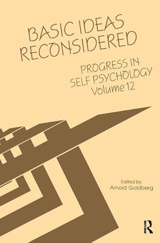 Imagen de archivo de Progress in Self Psychology, V. 12: Basic Ideas Reconsidered a la venta por Books From California