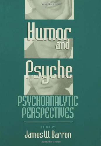 9780881632576: Humor and Psyche: Psychoanalytic Perspectives