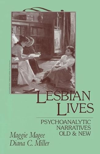 Stock image for Lesbian Lives: Psychoanalytic Narratives Old and New for sale by ThriftBooks-Dallas