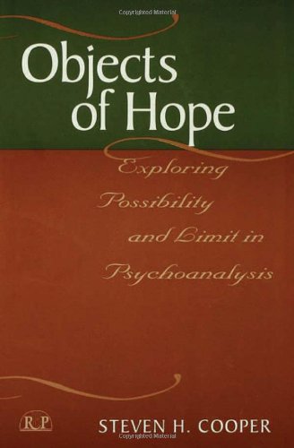 Imagen de archivo de Objects of Hope: Exploring Possibility and Limit in Psychoanalysis (Relational Perspectives Book Series) a la venta por Chiron Media
