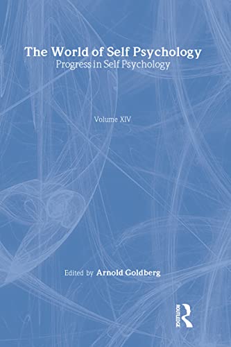 Imagen de archivo de Progress in Self Psychology, V. 14: The World of Self Psychology a la venta por Wonder Book