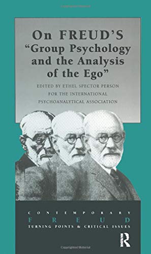 Beispielbild fr On Freud's Group Psychology and the Analysis of the Ego (Contemporary Freud: Turning Points and Critical Issues) zum Verkauf von Books From California