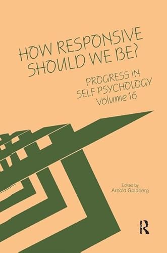 9780881633276: Progress in Self Psychology, V. 16: How Responsive Should We Be?