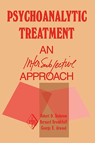 9780881633306: Psychoanalytic Treatment: An Intersubjective Approach (Psychoanalytic Inquiry Book Series)