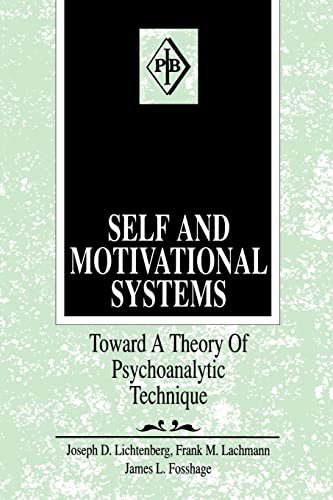 Stock image for Self and Motivational Systems (Psychoanalytic Inquiry Book Series) for sale by Tim's Used Books  Provincetown Mass.