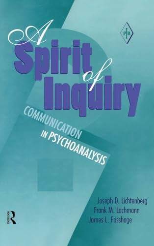 Imagen de archivo de A Spirit of Inquiry: Communication in Psychoanalysis (Psychoanalytic Inquiry Book Series) a la venta por Wonder Book