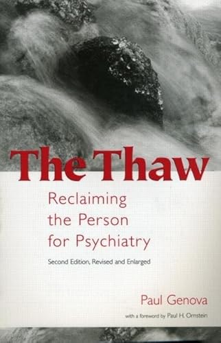 Beispielbild fr The Thaw: Reclaiming the Person for Psychiatry zum Verkauf von Yes Books
