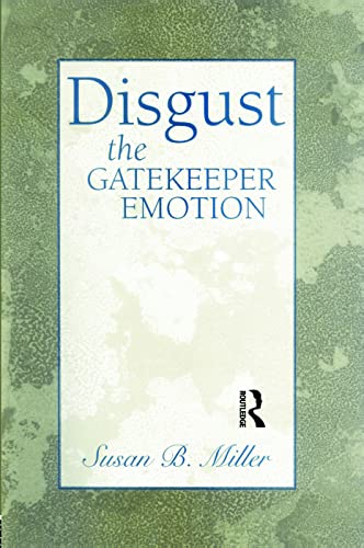 Disgust: The Gatekeeper Emotion (9780881633870) by Miller, Susan