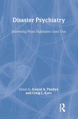 9780881633894: Disaster Psychiatry: Intervening When Nightmares Come True