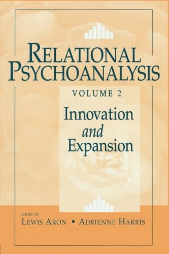 Beispielbild fr Relational Psychoanalysis, Volume 2: Innovation and Expansion (vol.2 only) zum Verkauf von COLLINS BOOKS